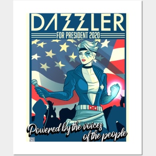 Dazzler for President Posters and Art